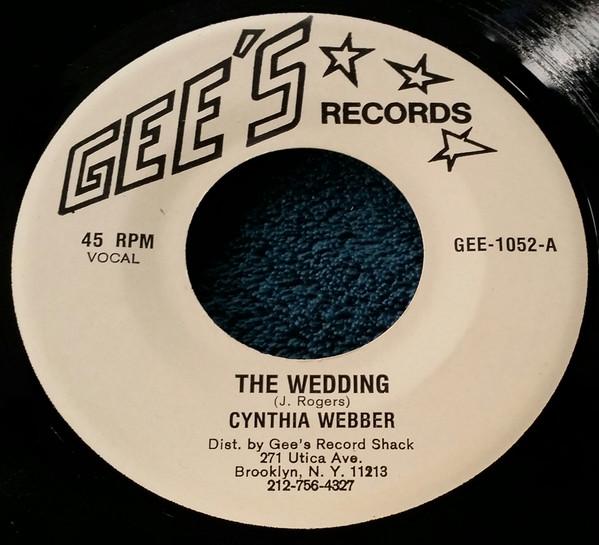 

7inch Record CYNTHIA WEBBER - Wedding / Quarter Past Four GEE1052 Gee s Records US Soul/Funk Used