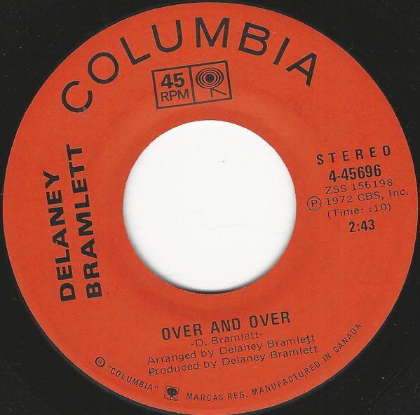 

7inch Record DELANEY BRAMLETT - Over And Over 445696 COLUMBIA 1972 Canada Rock Used