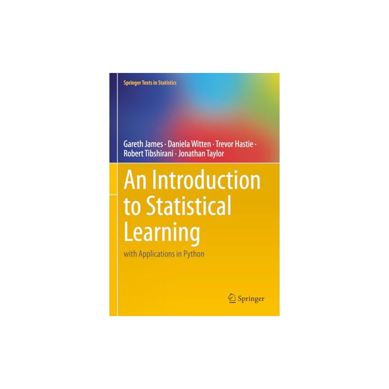 An Introduction To Statistical Learning: with Applications In Python (Springer Texts In Statistics)