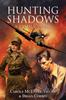 The Hunting Shadows : A Family's War Book