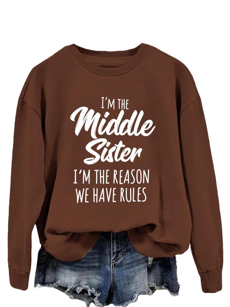 European & American Trend: "I'm the Middle Sister" Letter Print Pullover Hoodie - Autumn Long Sleeve Versatile Shirt