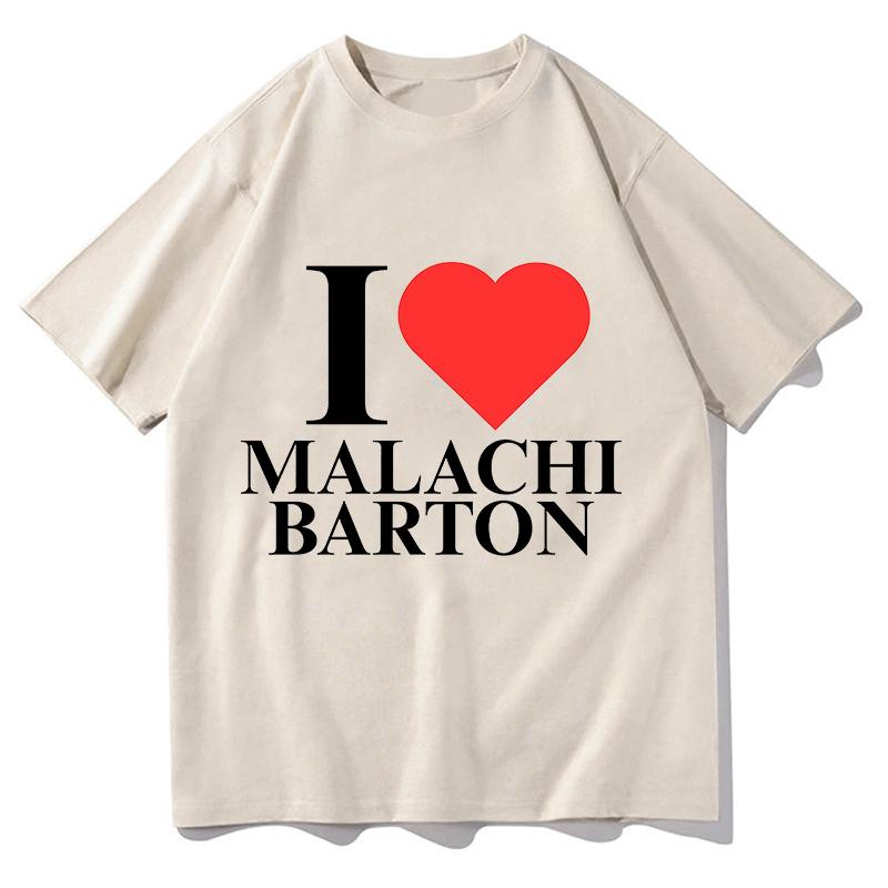 I Love Malachi Barton T-shirt Short Sleeve Unisex/Women Tshirts Street Wear Casual 2025 Song Print Summer Unisex Pure Cotton Tops