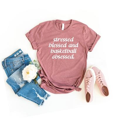 Stressed Blessed & Basketball Obsessed Funny Sports T-shirt, Funny Shirt, Funny Basketball Shirt, Funny Basketball Shirt