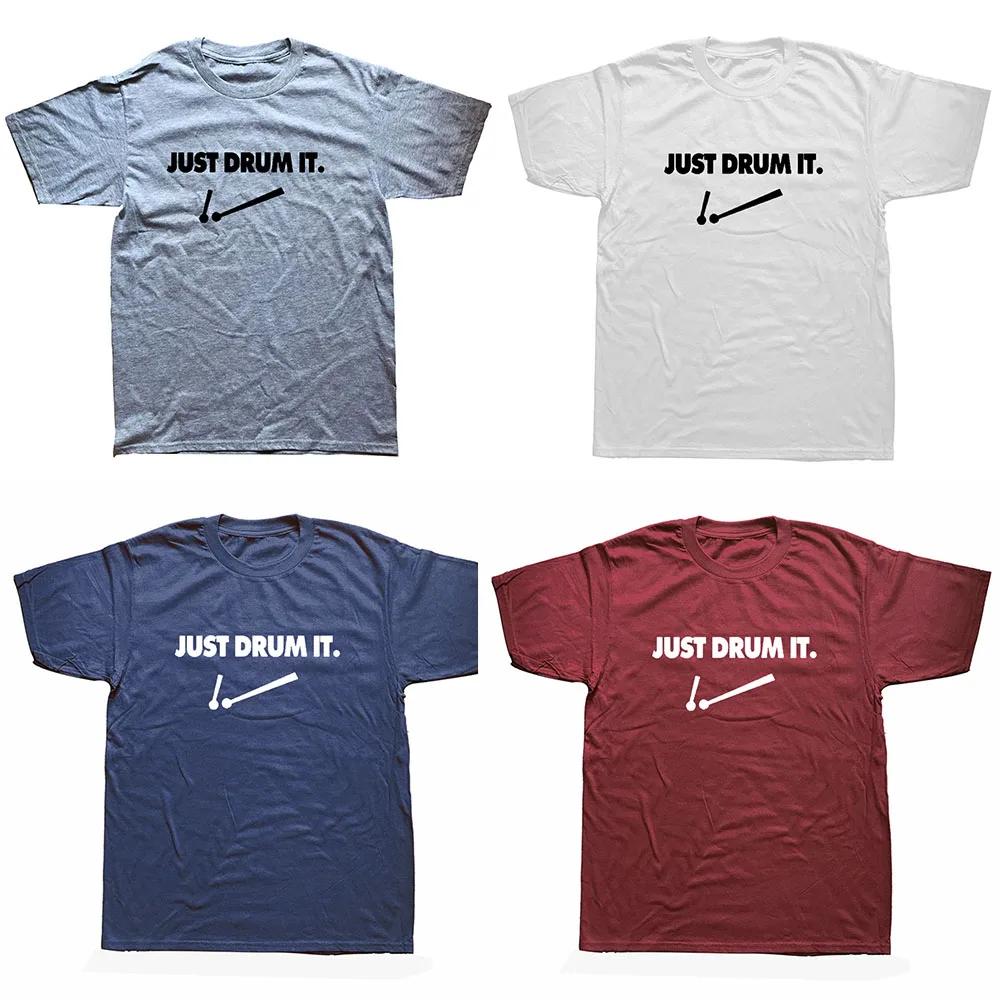 Cool Drums Drummer Rock Roll Sarcastic Funny Graphic Cotton Short Sleeve T Shirts Novelty O-Neck T-shirt