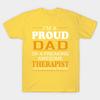Unisex Fashion TShirt Proud Dad Of Freaking Awesome Therapist She Bought Print TShirt Plus Size S-5XL T-Shirt 100%Cotton Tops O Neck Short Sleeve Tees