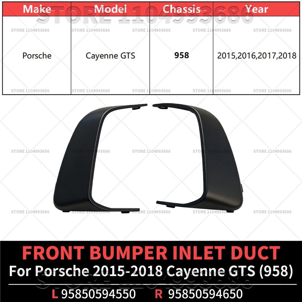 For Porsche 2015 2016 2017 2018 Cayenne GTS Turbo (958) Front Bumper Inlet Duct Left And Right OEM 95850594550 95850594650