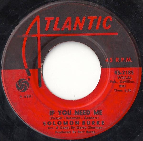 

7inch Record SOLOMON BURKE - If You Need Me 452185 Atlantic 1963 US Soul/Funk Used