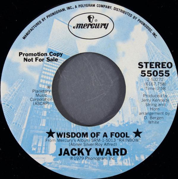 

7inch Record JACKY WARD - Wisdom Of A Fool 55055PROMO Mercury 1979 US Folk Used