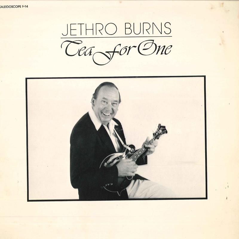 

LP Record JETHRO BURNS Tea For One F14 KALEIDOSCOPE 1982 US CountryFolk Used