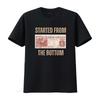 Started from Food Stamp Amounts In Each State the bottom T Shirt vintage Washed Top For Everyday Wear Unisex Stretched
