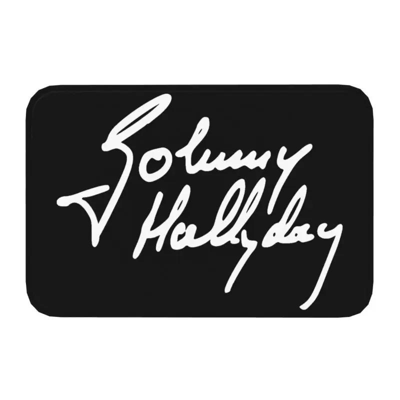 Rock Johnny Hallyday Door Floor Bath Kitchen Mat Anti-Slip French Singer Music Doormat Living Room Entrance Rug Carpet Footpad
