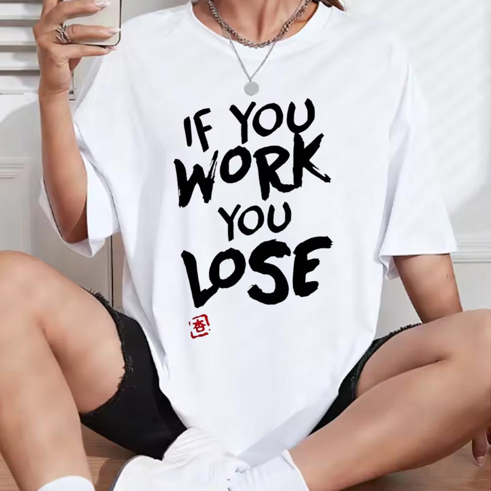 New Kawaii Anime White  Tshirt Tees For Unisex Funny Cartoon Otaku Tshirt If You Work You Lose  Anzu Futaba Version Tshirt