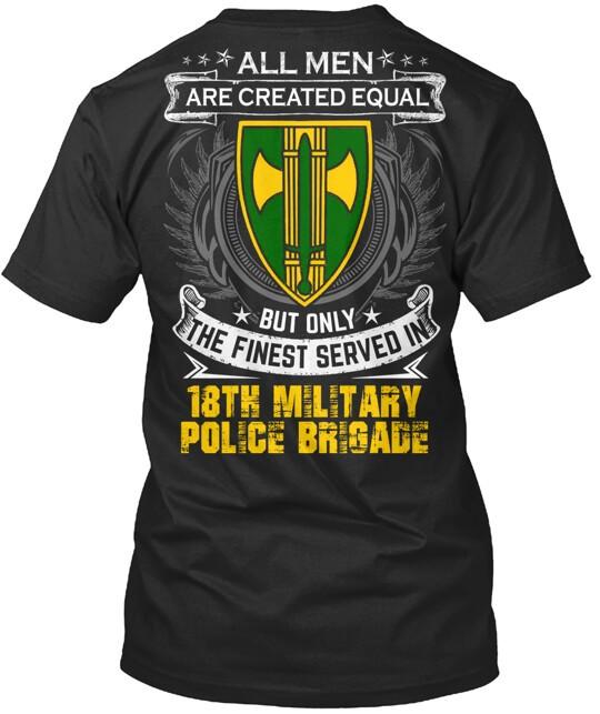 

18th Military Police Brigade TShirt Made in the USA Size S to 5XL Unisex T-Shirt XXXXL