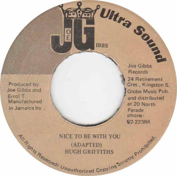 

7-дюймовая пластинка HUGH GRIFFITHS Nice To Be With You NONE Joe Gibbs Ultra 1981 Ямайка Регги Ска Даб Б/у
