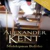 Midshipman Bolitho quotRichard Bolitho  Midshipmanquot quotMidshipman Bolitho and the... 9780099504337