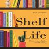 Shelf Life Paperback Book 9780712352864