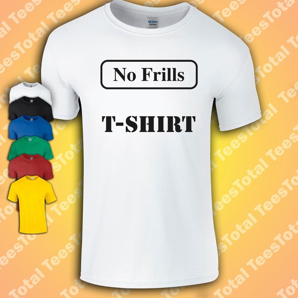 

No Frills T-Shirt | Novelty | Ugly | Funny Top S