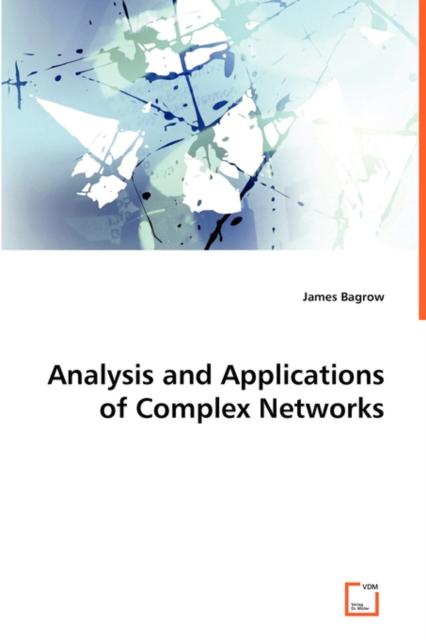 The Analysis and Applications of Complex Networks Book