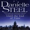 Until The End Of Time by Danielle Steel Paperback Book 9780552159081
