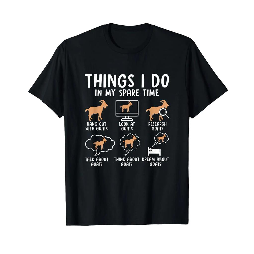 Things I Do In My Spare Time Goat Lover Farmer Owner T Shirt Vintage Soft Fashion Top For Everyday Wear Homme Stylish