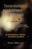 The Transformational Leadership In Education : Second Edition Book
