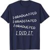 I Did It Funny Graduation Misspelled Words Graphic Short Sleeve Cotton T-Shirt Casual Tee