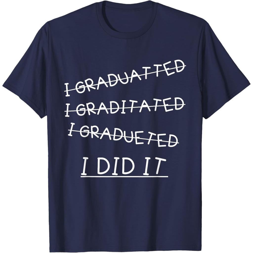 I Did It Funny Graduation Misspelled Words Graphic Short Sleeve Cotton T-Shirt Casual Tee