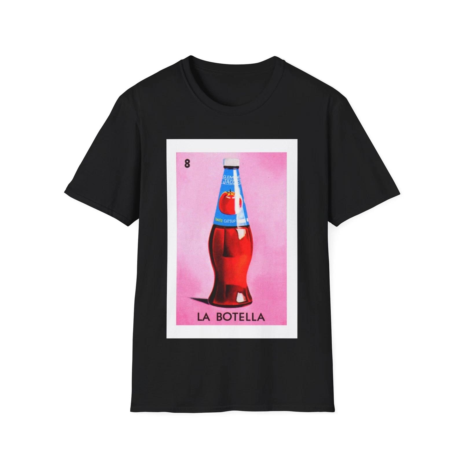 

La Botella Loteria Mexican Bingo Funny T Shirt, Gift, Celebration S