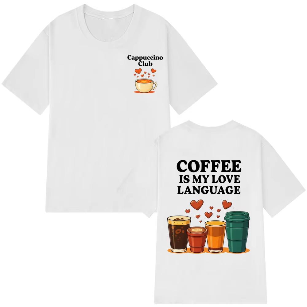 Funny Cappuccino Club Coffee Lover Gift Unisex T Shirt Summer Loose Casual Cotton Tshirt Harajuku Streetwear Man Women Tshirts