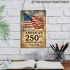 2D Flat Decoration Aluminum Sign 7.87*11.8 Inch Plaque 2026 America 250th Celebration Vintage- Patriotic American Flag with 250th Anniversary Text