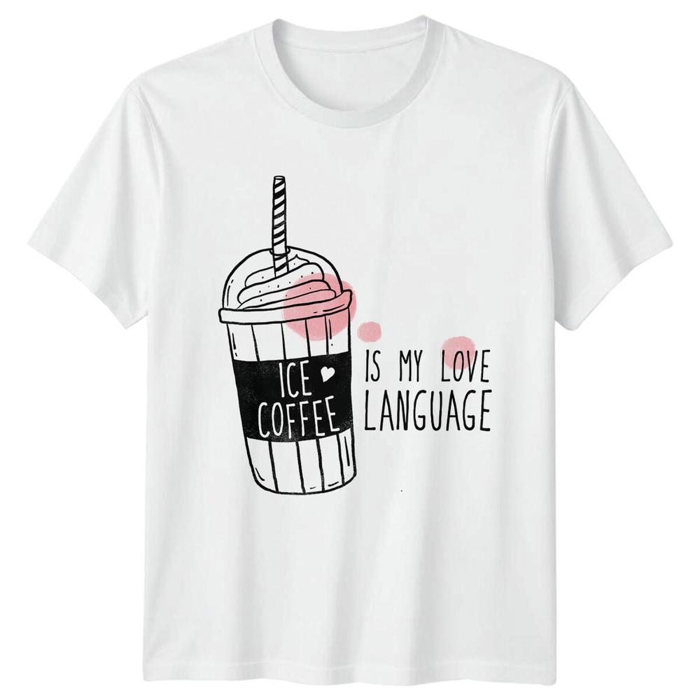 Ice Coffee Is My Love Language TShirt Foodie Coffee TShirt S