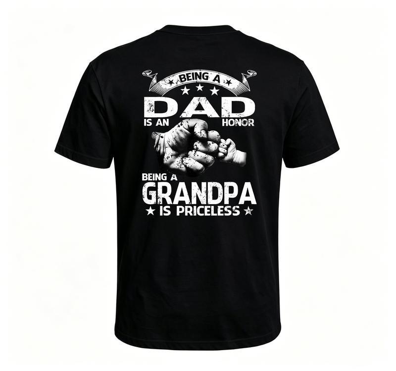 Being A Dad Is An Honor Grandpa Priceless Graphic Men T-shirt
