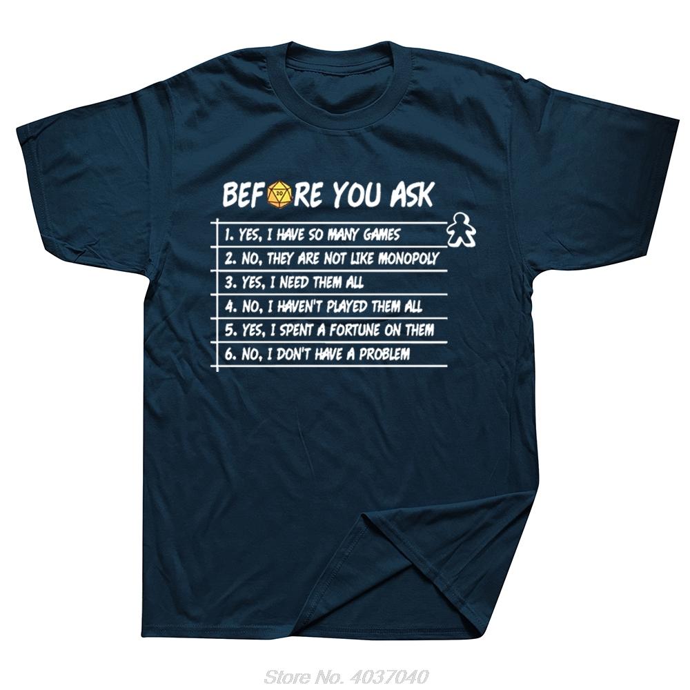 Before You Ask T-shirt Fun Board Game Quotes Geek Short Sleeve O-neck Unisex Tshirt Men Clothing Fashion Oversized T Shirt