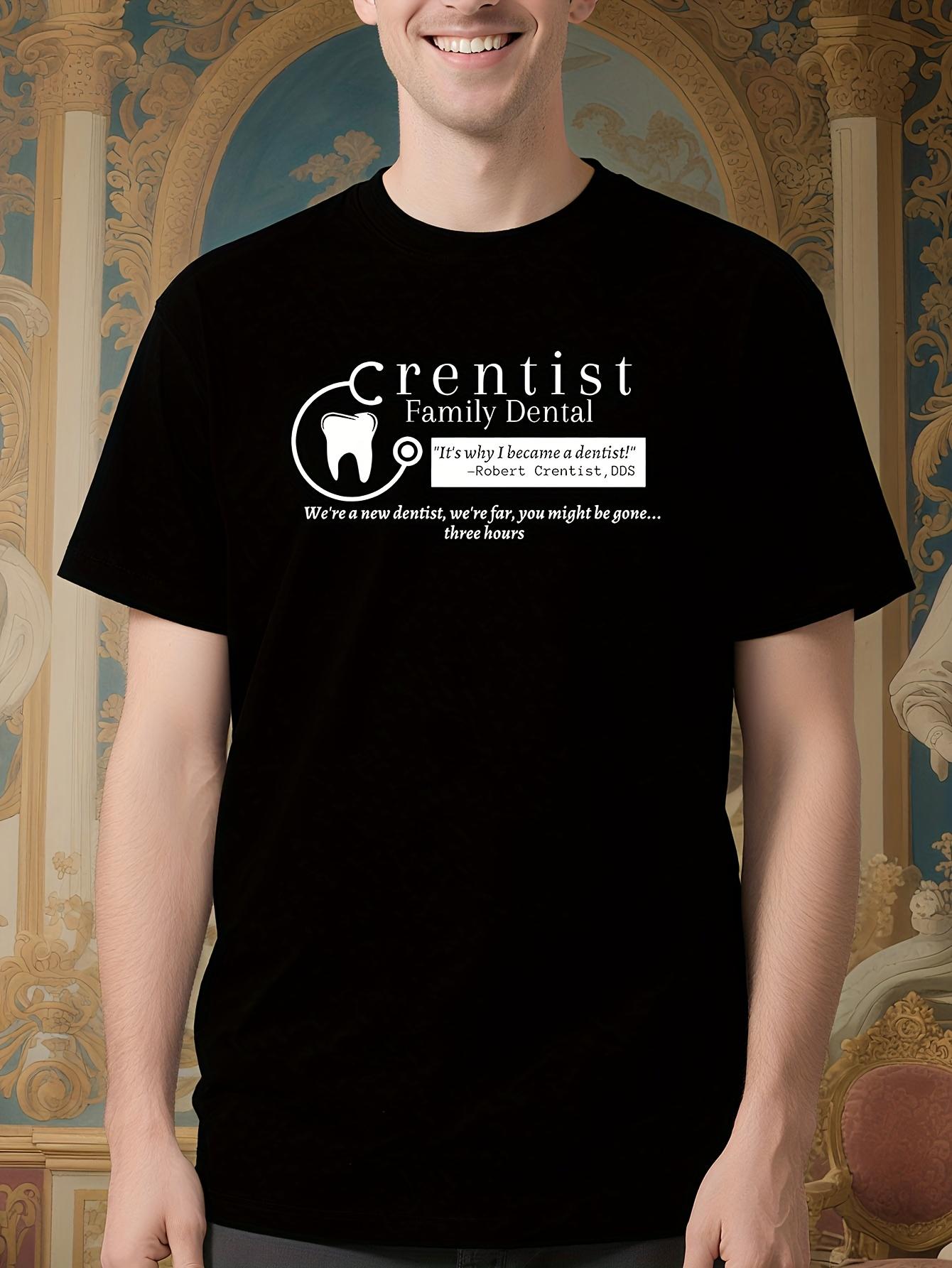 Funny Crentist The Dentist Office TV Show Quote Tshirt - ... S