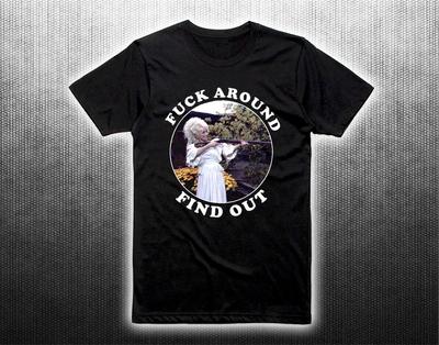 Fuck Around Dolly Parton T-Shirt