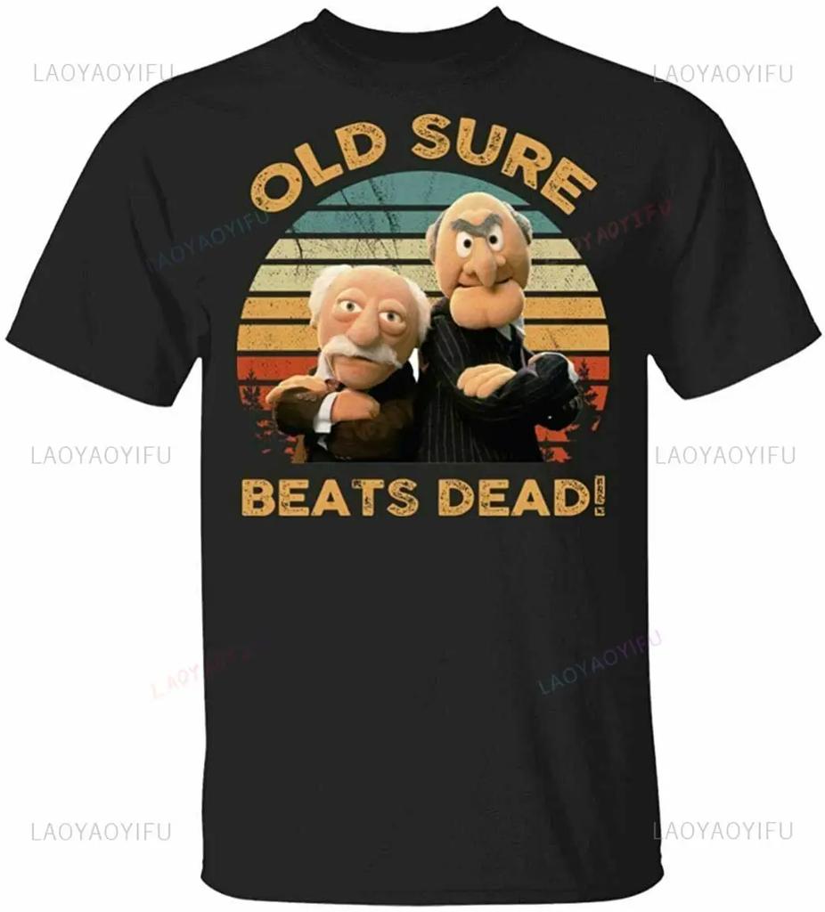 Statler und Waldorf Alt Schlägt Tot Vintage Muppet Liebhaber Show Fan T-Shirt Frau Mann Hochwertige Baumwolle Bedruckte T-Shirts
