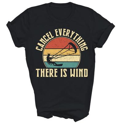 Alles absagen Es gibt Wind Unisex Shirt Geschenk