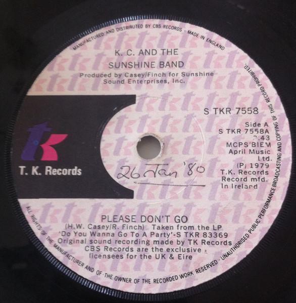 Пластинка 7 дюймов KC THE SUNSHINE BAND Please Dont Go STKR7558 T.K. Записи 1979 Ирландия SoulFunk Б/у
