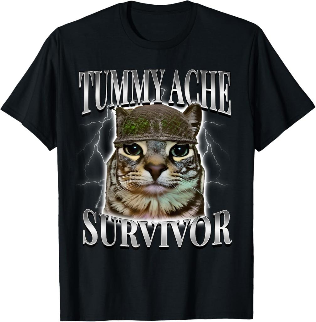 Lustiges Katzen-Meme Bauchschmerzen-Überlebender Sarkasmus Humor Katzen Sprüche T-Shirt