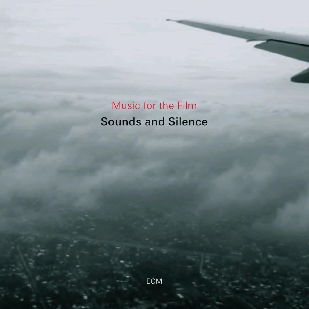 

Music For The Film Sounds And Silence (Original Soundtrack)