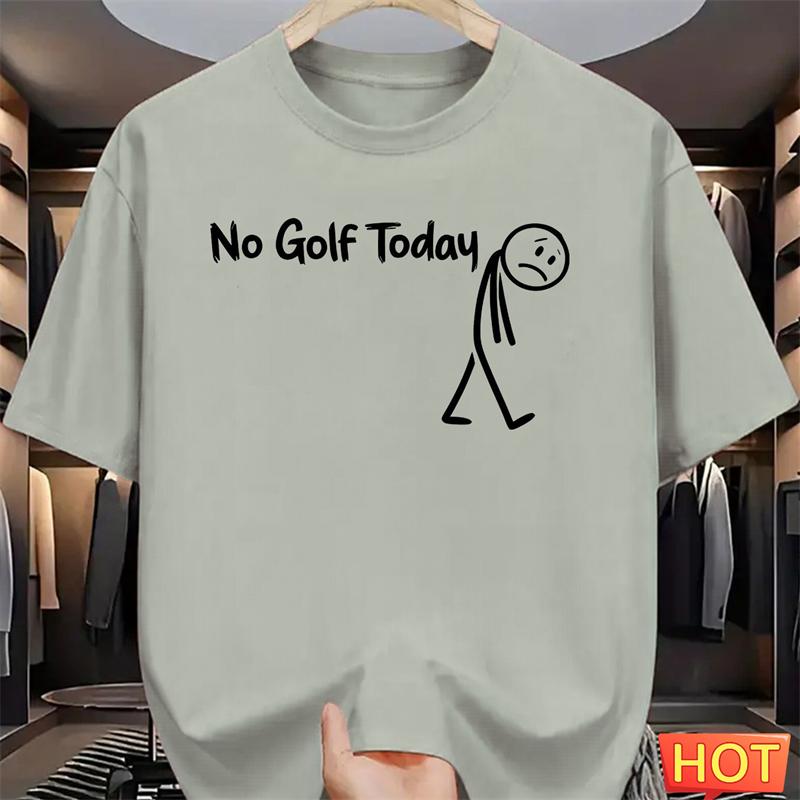Simple No Golf Today Letters T Shirts For Unisex Summer Funny Short Sleeve 3D Printed Tshirts Loose Breathable Crew Neck Tees Tops