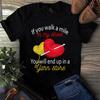 Men's and Women's T-shirts If You Walk a Mile In My Shoes You Will End Up In Yarn Store Sewing Quilting Tsh