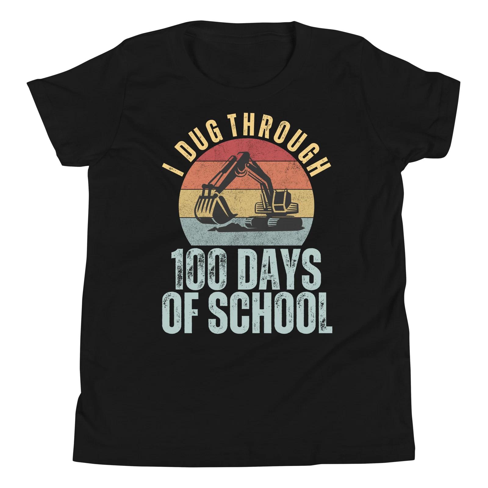 

I Dug Through 100 Days of School 100th Day of Schools Costume Youth T-Shirt 120
