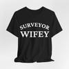 Surveyor Wifey Design - Gift for Land Surveyor's Wife