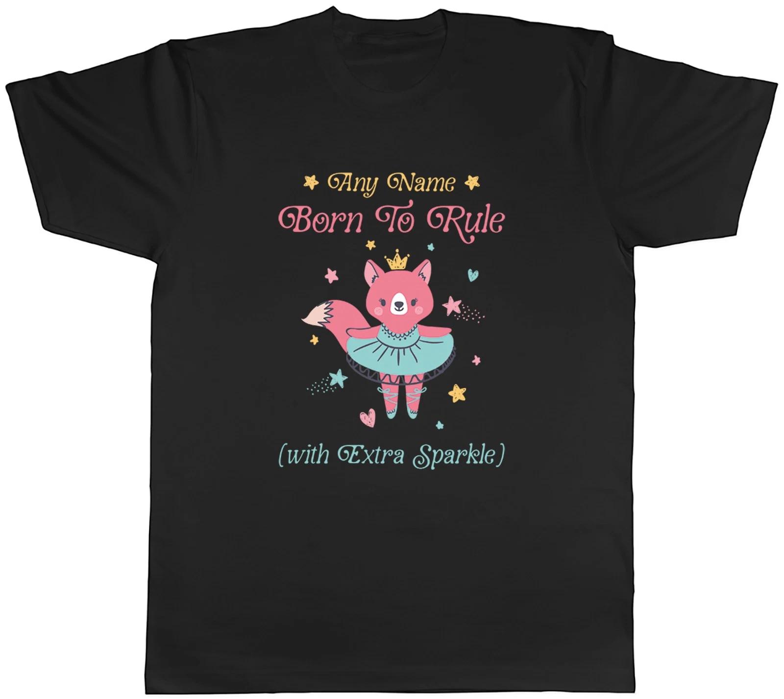 Personalised Any Name Born to Rule Fox Princess Mens T-Shirt Tee Gift Top XXXL