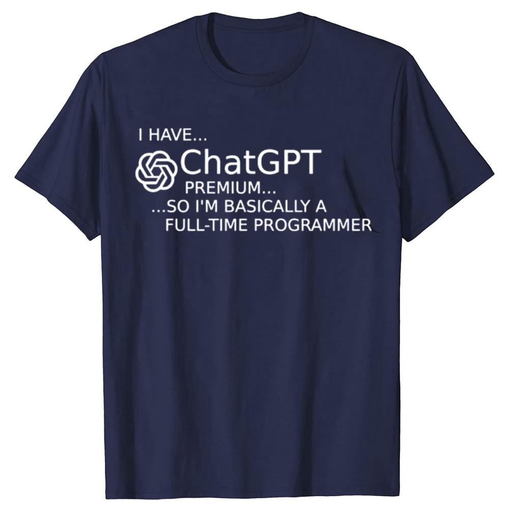 Funny ChatGPT Is Cool Graphic T-shirts Men Women's Fashion Casual Tshirt 100% Cotton Loose Oversized  AI Nerd Geek T Shirt