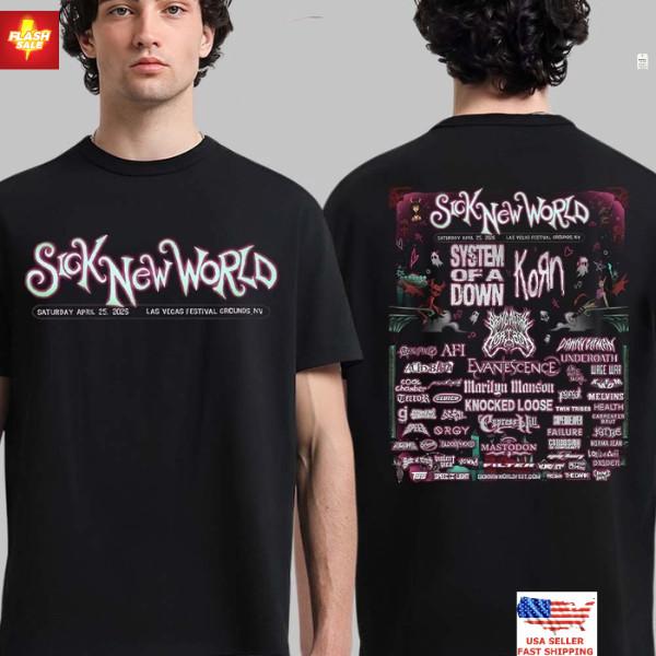 Sick New World Festival 2026 Lineup In Las Vegas NV On April 25 2026 T-Shirt Unisex T-Shirt XXL
