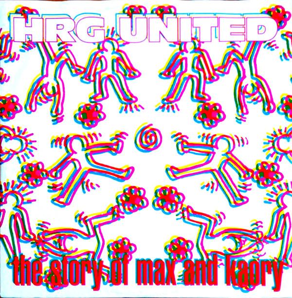 

12inch Record HRG UNITED - The Story Of Max And Kaori HRG132 Hi NRG Attack 1995 Italy Dance & Electronica Used