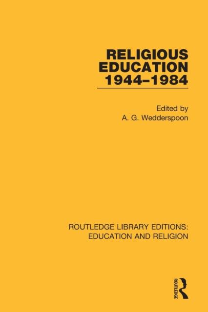 Kniha Religious Education 1944-1984
