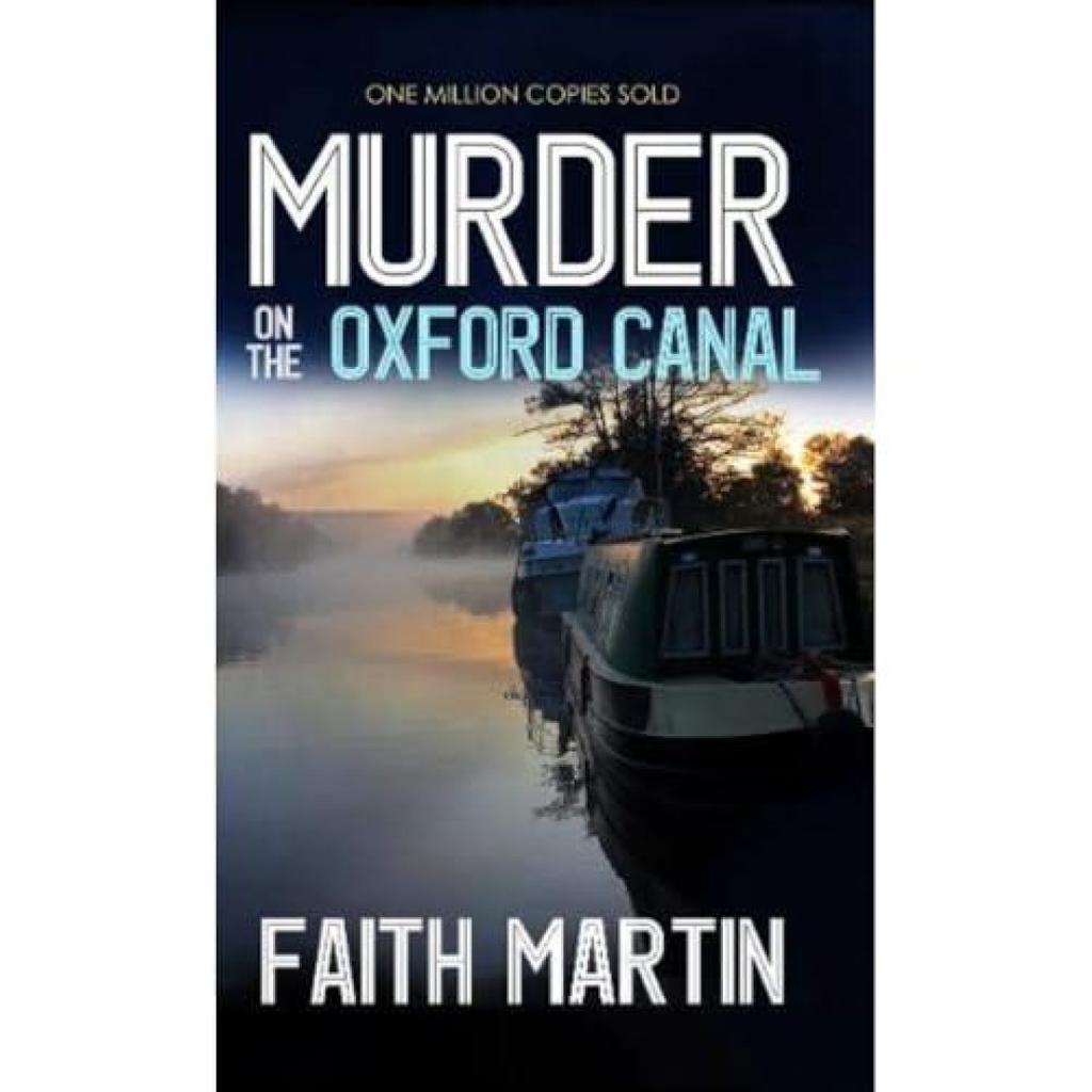 Murder on the Oxford Canal by Faith Martin Paperback Book 9781789311778